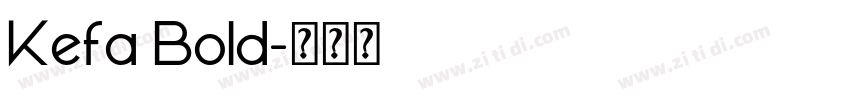 Kefa Bold字体转换